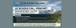 LE SCUOLE CAI ... PERCHE' ? - Mercoledì 29 Aprile - ore 21.00